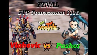 Nostale PVP Tournament 2023 Vlahovic VS Pusher [upl. by Lagas]