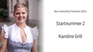 Miss Herbstfest Finalistin 2024 Karoline Grill Startnummer 2 [upl. by Nolad]