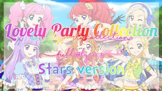 Aikatsu Lovely Party Collection Full  Lyrics Stars Version [upl. by Femmine]