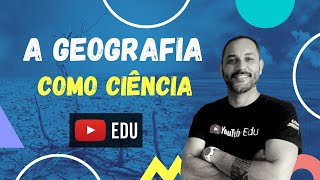 A GEOGRAFIA COMO CIÊNCIA [upl. by Araed504]