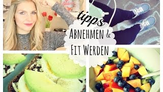 TOP 5 TIPPS beim ABNEHMEN amp FIT WERDEN [upl. by Tireb317]