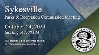 Sykesville Parks and Recreation Committee SPARC Meeting 10242024 [upl. by Mikes369]