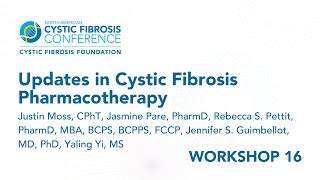 NACFC 2022  W16 Updates in Cystic Fibrosis Pharmacotherapy [upl. by Eimarrej]