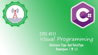 Reference Type And ValueType amp Namespace C 1 W 13 [upl. by Cuttie850]