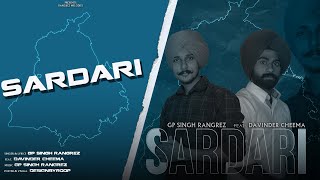 SARDARI  GP SINGH RANGREZ  Feat DAVINDER CHEEMA  RANGREZ MELODIES  NEW PUNJABI SONG [upl. by Etsyrk493]