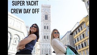 Super Yacht Crew Day Off in Florence Captains Vlog 52 [upl. by Wrigley]