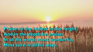 Praise to the Holiest in the Height Tune Richmond  7vv with lyrics for congregations [upl. by Donal]