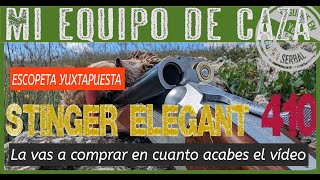 ESCOPETA STINGER ELEGANT PARALELA cal 410 Imparable en precio prestaciones y romanticismo [upl. by Durkee734]