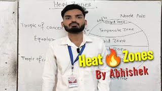 Heat 🔥 Zones of Earth 🌎  By Abhishek Sir  Sarvottam Academy [upl. by Eenaffit107]