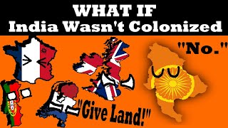 What If India Was Never Colonised [upl. by Niamart]