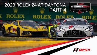 2023 Rolex 24 At Daytona  Part 4  WeatherTech SportsCar Championship  Daytona Beach FL [upl. by Winnah535]