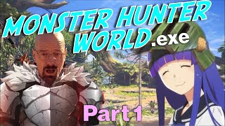 Monster Hunter Worldexe Part 1 [upl. by Gautious809]