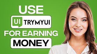 How To Make Money On TRYMYUI In 2024 For Beginners [upl. by Asiram]