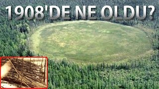 Tunguska 1908De Ne Oldu [upl. by Derna]