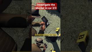 Investigate the murder in Car 22 in La Noire  Hindi lanoire lanoiregameplay lanoirepc [upl. by Akital785]