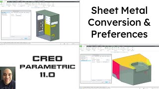 Creo Parametric 110  Sheet Metal Conversion Preferences and Parameters [upl. by Sidonie]