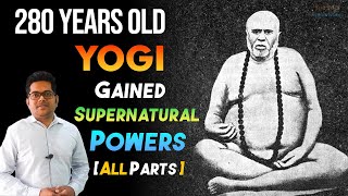 280 Years Old Yogi Trailanga Swami Life History  ALL EPISODES   SPIRITUAL MOTIVATION [upl. by Humfrey97]