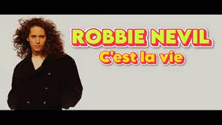 Robbie Nevil  CEst La Vie Orig Clean Instrumental BV HD Sound 2024 [upl. by Accemahs]