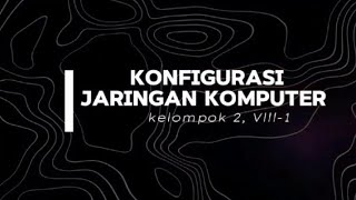 Konfigurasi Jaringan Komputer [upl. by Nhguavahs]