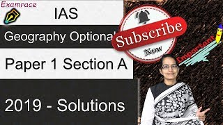 IAS Mains Geography Optional 2019 Solutions Paper 1 Section A Dr Manishika  Examrace ▶️ Links 👇 [upl. by Nollat]