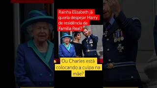 Rainha Elizabeth já queria despejar harry e meghanmarkle de residência da familiareal [upl. by Nairoc50]