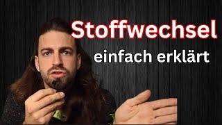 Stoffwechsel  einfach erklärt [upl. by Eilsehc]