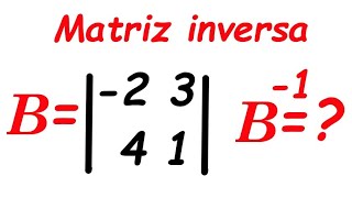 MATRIZ INVERSA de ordem 2x2 [upl. by Aneerak487]