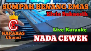 Sumpah Benang Emas Karaoke Karahas Chanel dangdutviral karaoke elviesukaesih [upl. by Omer151]