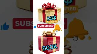 55 vs 500k Choose ANY ONE GIFT BOX 🎁  shorts gift ytshorts [upl. by Yllod]