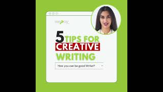 5 Tips For Creative Writing  Video Part 1  How To improve writing skills  Creative Writing [upl. by Martinson]