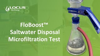 FloBoost™ BiosurfactantBased SWD Injectivity Aid  Filtration Test [upl. by Lawler404]