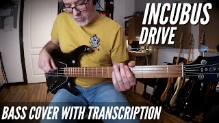 Incubus  Drive  Bass Cover With Tabs [upl. by Aicatsal]