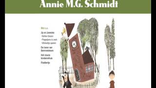 Annie MG Schmidt  Goudvissen De Leukste Verhaaltjes van Annie MG Schmidt [upl. by Loar]