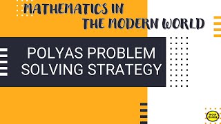 POLYAS PROBLEM SOLVING STRATEGY [upl. by Nirad]