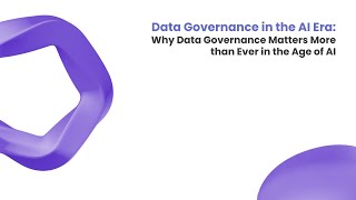 Why Data Governance Matters More than Ever in the Age of AI [upl. by Yahsal]