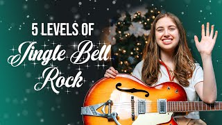 5 Levels Of quotJingle Bell Rockquot [upl. by Athalla548]