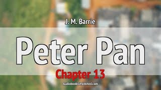 Peter Pan Audiobook Chapter 13 [upl. by Anul]