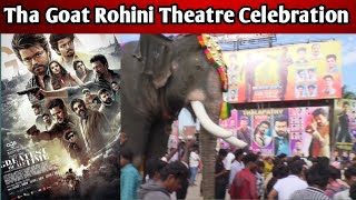 Tha Goat Rohini Theatre Celebration  Live Tamil Cinema [upl. by Nais]