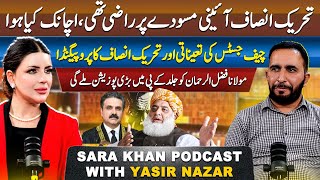 Why Did PTI Change Its Mind on the Constitutional Draft  Sara Khan Podcast with Yasir Nazar [upl. by Keisling233]