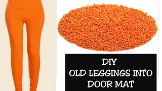 DIY OLD LEGGING INTO DOORMAT REUSE OF OLD CLOTHESHindi [upl. by Atnas]