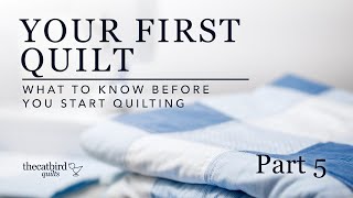 Easy First Quilt  What To Know BEFORE You Start Quilting [upl. by Latta]