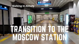 Walk in almaty city  transition to the Moscow station  Almaty metro [upl. by Nobel]