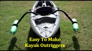 EASY Homemade Kayak Outriggers Pontoons  Stabilizers DIY [upl. by Aidole390]