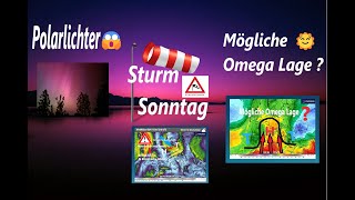 SONNTAG STURMGEFAHR  quot im Nordosten quot  danach Omega Lage [upl. by Lon918]