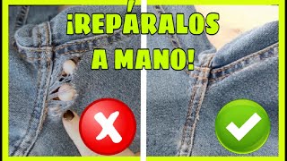 Fantástico 😎 Asi reparé un🧵 PANTALON vaquero ROTO sin que se vea la costura  PUNTADA INVISIBLE [upl. by Schlenger857]