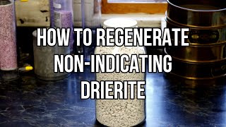 How To Regenerate Exhausted NonIndicating Drierite [upl. by Axela582]