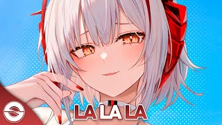 Nightcore  La La La Lyrics [upl. by Leinnad294]