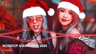 NONSTOP GIÁNG SINH 2025 🎅 HOHOHO MERRY CHRISTMAS REMIX x FELIZ NAVIDAD  NHẠC NOEL GIÁNG SINH REMIX [upl. by Kan]