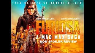 Furiosa A Mad Max Saga  Non Spoiler Review [upl. by Artemla]