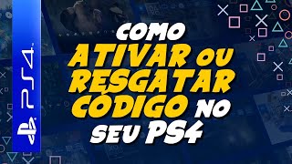 Como INSERIR e ATIVAR um CÓDIGO no PLAYSTATION 4 PSN CARD PLUS JOGOS [upl. by Haela]